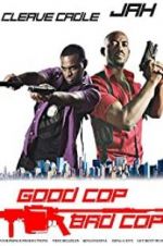 Watch Good Cop Bad Cop Freemovieswatch
