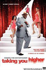 Watch Cedric the Entertainer: Taking You Higher Freemovieswatch
