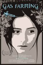 Watch Gas Farming Freemovieswatch