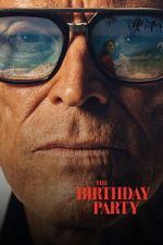 Watch The Birthday Party Freemovieswatch