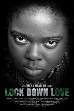 Watch Lock Down Love Freemovieswatch
