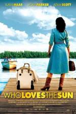 Watch Who Loves the Sun Freemovieswatch