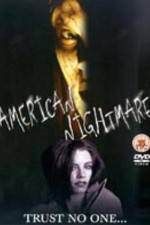 Watch American Nightmare Freemovieswatch