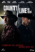 Watch County Line: No Fear Freemovieswatch