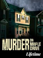 Watch Murder on Maple Drive Freemovieswatch