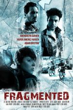 Watch Fragmented Freemovieswatch