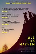 Watch All This Mayhem Freemovieswatch