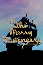 Watch The Merry Mutineers Freemovieswatch