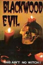 Watch Blackwood Evil Freemovieswatch
