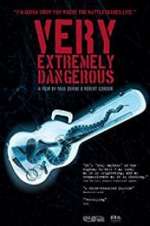 Watch Very Extremely Dangerous Freemovieswatch