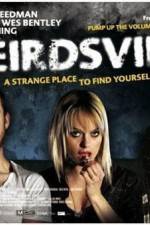 Watch Weirdsville Freemovieswatch