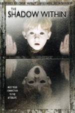Watch The Shadow Within Freemovieswatch