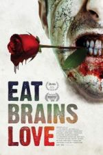 Watch Eat Brains Love Freemovieswatch