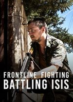 Watch Frontline Fighting: Battling ISIS Freemovieswatch