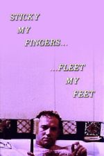 Watch Sticky My Fingers ... Fleet My Feet Freemovieswatch