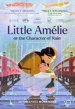 Watch Little Am�lie or the Character of Rain Freemovieswatch