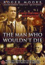 Watch The Man Who Wouldn\'t Die Freemovieswatch