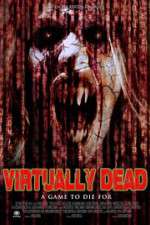 Watch Virtually Dead Freemovieswatch