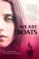 Watch We Are Boats Freemovieswatch