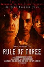 Watch Rule of 3 Freemovieswatch