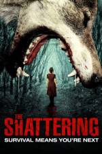 Watch The Shattering Freemovieswatch