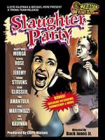 Watch Slaughter Party Freemovieswatch