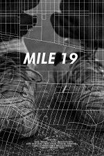 Watch Mile 19 Freemovieswatch
