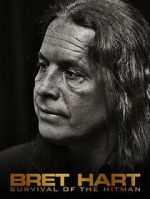 Watch Bret Hart: Survival of the Hitman Freemovieswatch