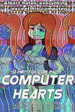Watch Computer Hearts (Short 2015) Freemovieswatch