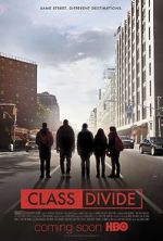 Watch Class Divide Freemovieswatch