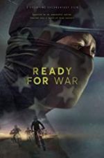 Watch Ready for War Freemovieswatch