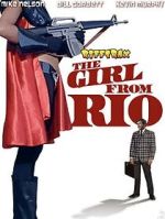 Watch RiffTrax: The Girl from Rio Freemovieswatch