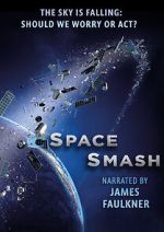 Watch Space Smash Freemovieswatch