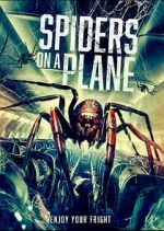 Watch Spiders on a Plane Freemovieswatch