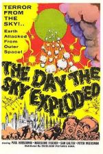 Watch The Day the Sky Exploded Freemovieswatch