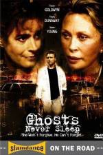 Watch Ghosts Never Sleep Freemovieswatch