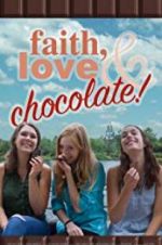 Watch Faith, Love & Chocolate Freemovieswatch