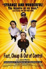 Watch Fast, Cheap & Out of Control Freemovieswatch