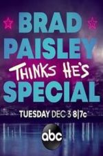 Watch Brad Paisley Thinks He\'s Special Freemovieswatch