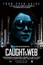Watch Caught in the Web Freemovieswatch