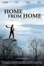 Watch Home from Home Chronicle of a Vision Freemovieswatch