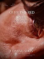 Watch Over the Red River Freemovieswatch