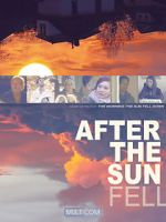Watch After the Sun Fell Freemovieswatch