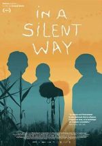 Watch In a Silent Way Freemovieswatch