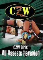 Watch CZW Girlz: All Assets Revealed Freemovieswatch