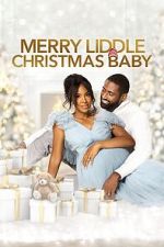 Watch Merry Liddle Christmas Baby Freemovieswatch
