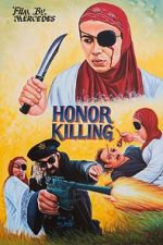 Watch Honor Killing Freemovieswatch