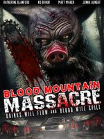 Watch Blood Mountain Massacre Freemovieswatch