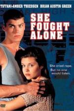 Watch She Fought Alone Freemovieswatch