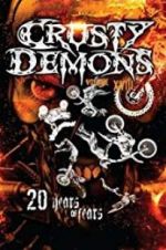 Watch Crusty Demons 18: Twenty Years of Fear Freemovieswatch